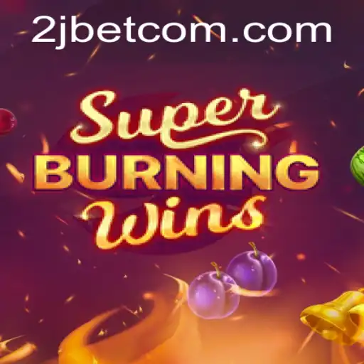 Exploring SuperBurningWins: A Thrilling Journey with 2J.BET